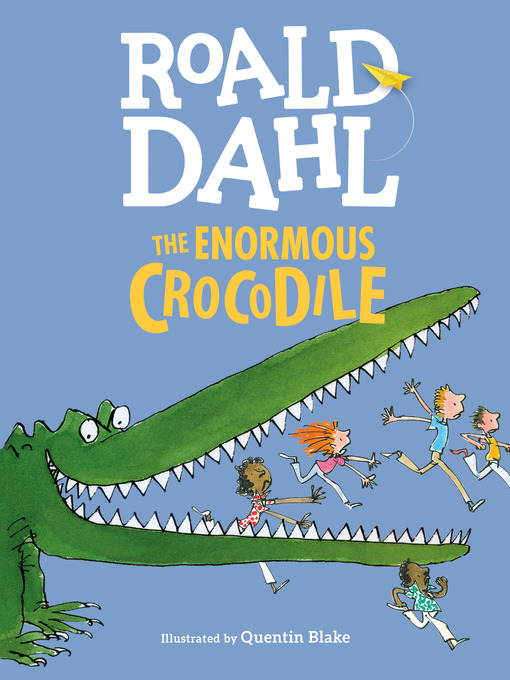 Title details for The Enormous Crocodile by Roald Dahl - Available